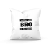 To the best bro in the world Pillow
