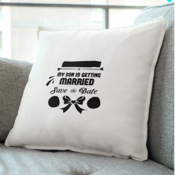 My son is getting married save the date pillow
